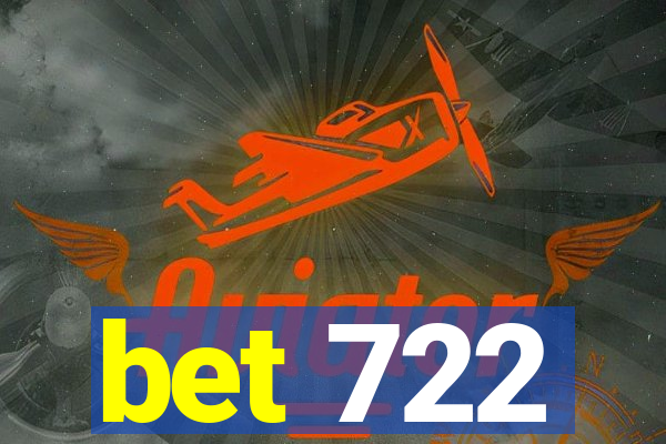 bet 722